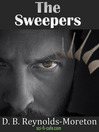 The Sweepers by D. B. Reynolds-Moreton eBook